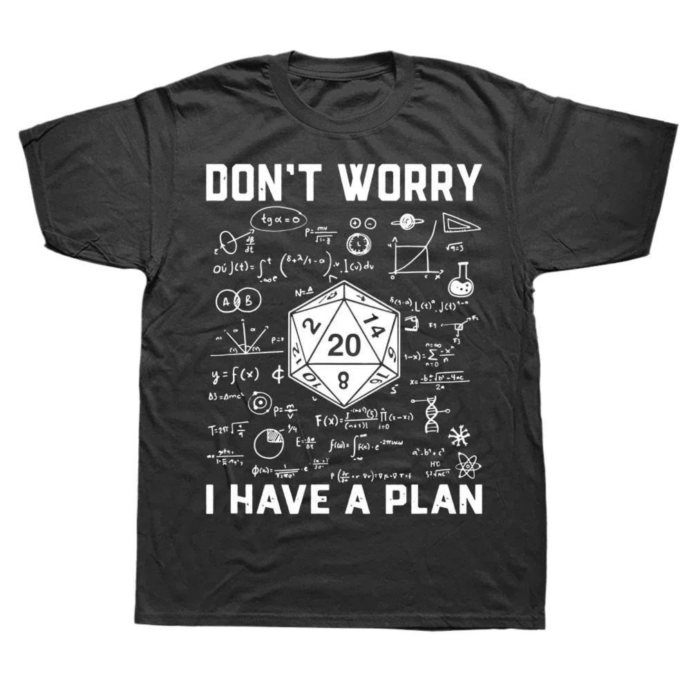 D&D Novelty T-shirts - I Have A Plan - What The Funk